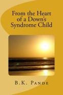 From the Heart of a down's Syndrome Child cover