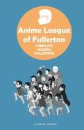 Anime League of Fullerton: Complete Sessions Collection cover