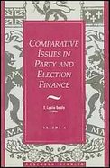 Comparative Issues in Party and Election Finance  (volume4) cover