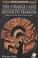 The Strange Cases of Rudolph Pearson Horriplicating Tales of the Cthulhu Mythos cover