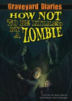 How Not to Be Killed by a Zombie cover