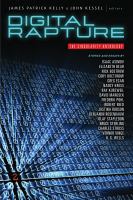 Digital Rapture : The Singularity Anthology cover