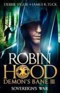 Sovereign's War : Robin Hood: Demon Bane 3 cover