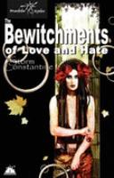 The Bewitchments of Love and Hate (Wraeththu Chronicles) cover