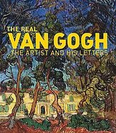 The Real Van Gogh The Artist and His Letters cover