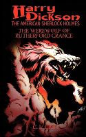 Harry Dickson and the Werewolf of Rutherford Grange cover