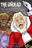 The Undead That Saved Christmas Vol. 2 cover