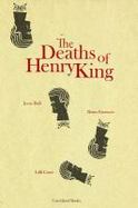 The Deaths of Henry King cover