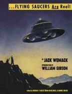 Flying Saucers Are Real! : The UFO Library of Jack Womack cover