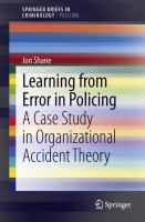 Learning from Error in Policing : A Case Study in Organizational Accident Theory cover