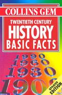 Twentieth Century History Basic Facts cover