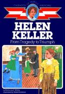 Helen Keller From Tragedy to Triumph, Library Edition cover