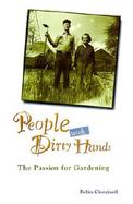 People With Dirty Hands The Passion for Gardening cover