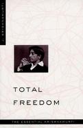 Total Freedom The Essential Krishnamurti cover