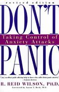 Don't Panic Taking Control of Anxiety Attacks cover
