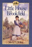 Little House in Brookfield cover