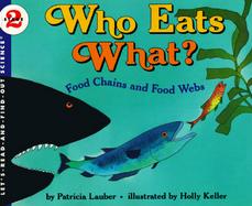 Who Eats What? Food Chains and Food Webs cover