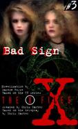X Files YA #03 Bad Sign cover