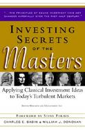 Investing Secrets of the Masters: Applying Classical Investment Ideas to Today's Turbulent Markets cover