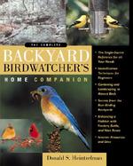 The Complete Backyard Birdwatcher 's Home Companion cover