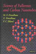 Science of Fullerenes and Carbon Nanotubes: Their Properties and Applications cover
