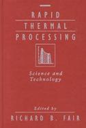 Rapid Thermal Processing Science and Technology cover