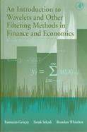 An Introduction to Wavelets and Other Filtering Methods in Finance and Economics cover