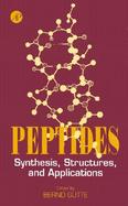 Peptides Synthesis, Structures, and Applications cover