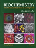 Biochemistry The Chemical Reactions of Living Cells (volume1) cover