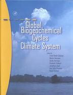 Global Biogeochemical Cycles in the Climate System cover