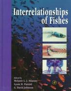 Interrelationships of Fishes cover