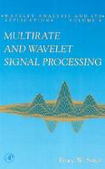 Multirate and Wavelet Signal Processing cover