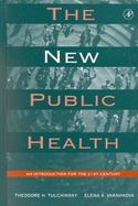 The New Public Health An Introduction for the 21st Century cover