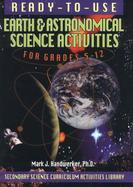 Ready-To-Use Earth & Astronomy Activities for Grades 5-12 cover