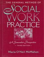 The General Method of Social Work Practice: A Generalist Perspective cover