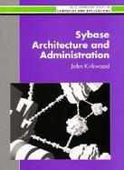 Sybase Architecture and Administration cover