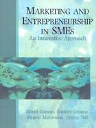 Marketing and Entrepreneurship in Smes An Innovative Approach cover