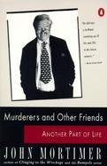 Murderers and Other Friends Another Part of Life cover