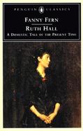 Ruth Hall A Domestic Tale of the Present Time cover