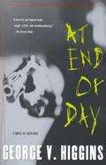 At End of Day A Novel of Suspense cover