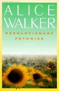 Revolutionary Petunias & Other Poems cover