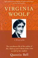 Virginia Woolf; A Biography cover