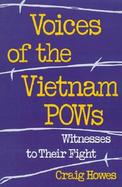 Voices of the Vietnam Pows Witnesses to Their Flight cover
