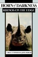 Horn of Darkness Rhinos on the Edge cover