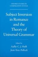 Subject Inversion in Romance and the Theory of Universal Grammar cover