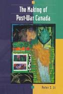 The Making of Post-War Canada cover