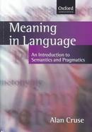 Meaning in Language: An Introduction to Semantics and Pragmatics cover