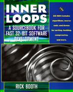 Inner Loops: A  Sourcebook for Fast 32-bit Software Development cover