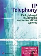 Ip Telephony Packet-Based Multimedia Communications Systems cover
