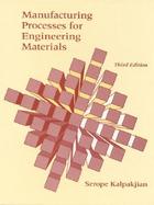 Manufacturing Processes for Engineering Materials cover